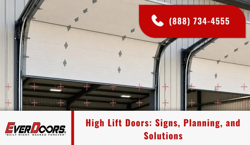 High Lift Doors: Signs, Planning, and Solutions
